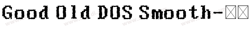 Good Old DOS Smooth字体转换